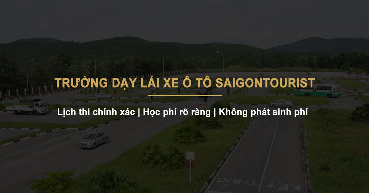 trường dạy lái xe tốt nhất quận 8