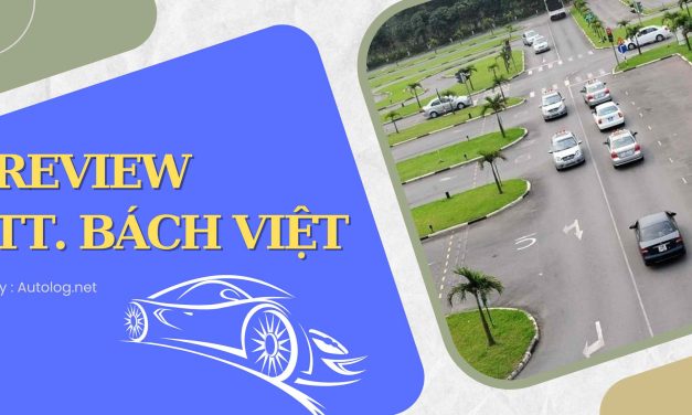 Giới Thiệu Trung Tâm Dạy Lái Xe Bách Việt