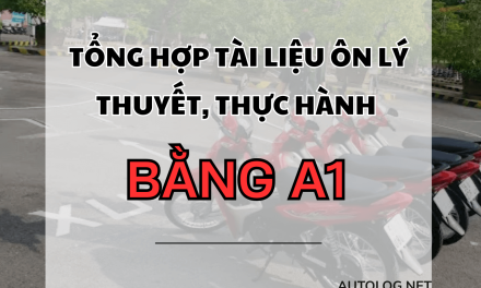 TỔNG HỢP TÀI LIỆU ÔN LÝ THUYẾT VÀ THỰC HÀNH HẠNG A1